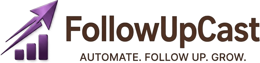 FollowUpCast — automate, follow up, grow